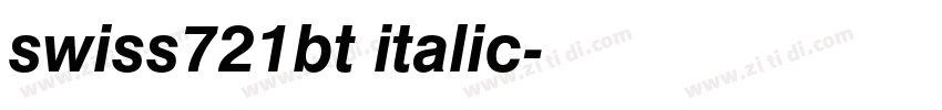 swiss721bt italic字体转换 swiss721bt italic字体转换